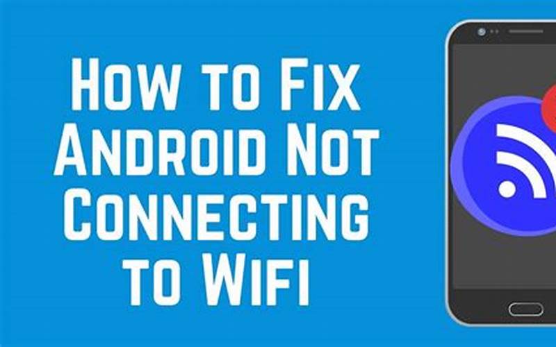 App Not Connecting To Wi-Fi