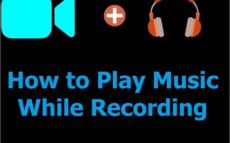 App That Lets You Record Video While Playing Music