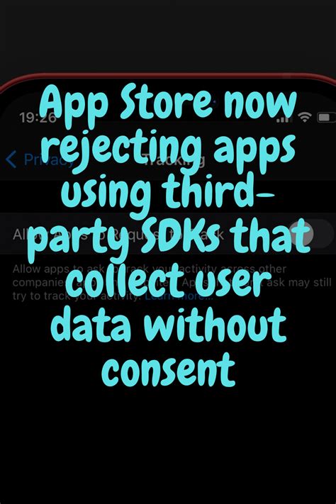 Maximizing App Store User Data without facing Rejections - A Comprehensive Guide