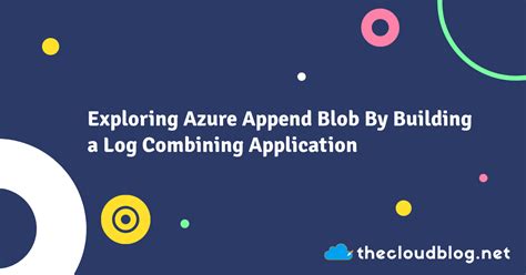 Append text to Blob in Azure