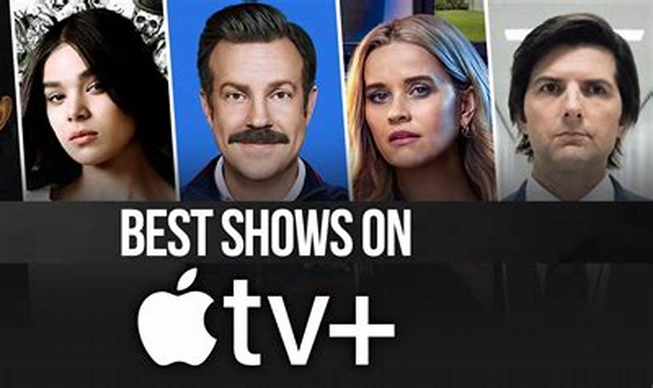 Apple Tv Best Shows 2024