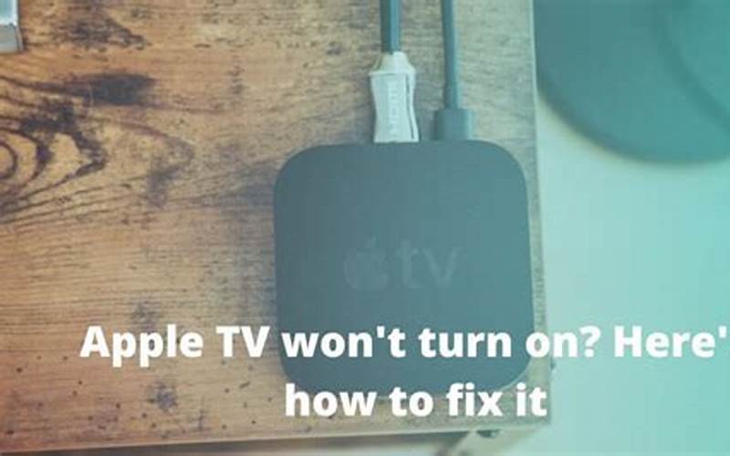 Apple Tv Won'T Turn On