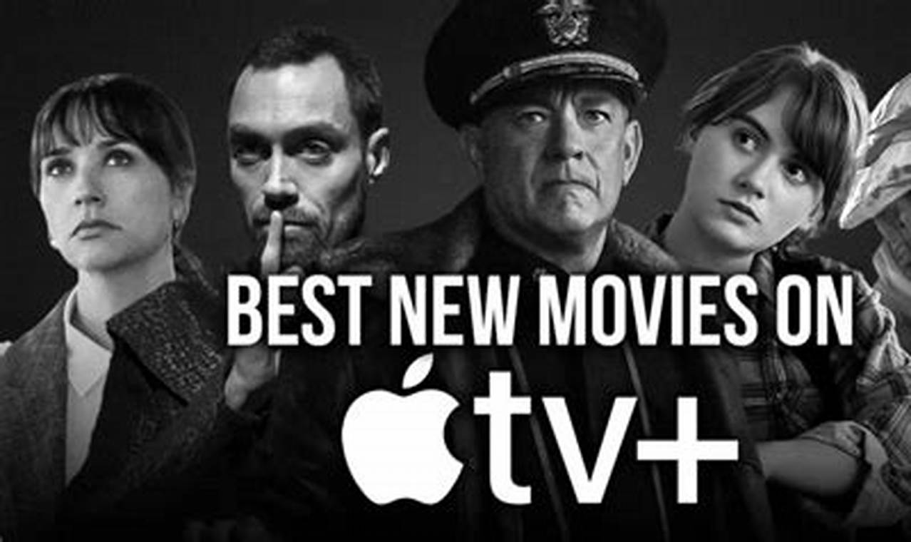 Apple Tv+ Movies 2024 Free