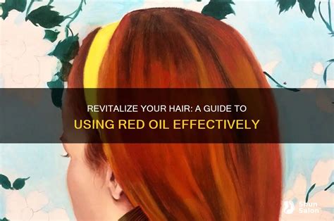 Application Mastery: How to Use Hair Oil Effectively