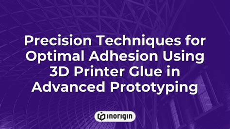 Application Techniques for Optimal Adhesion