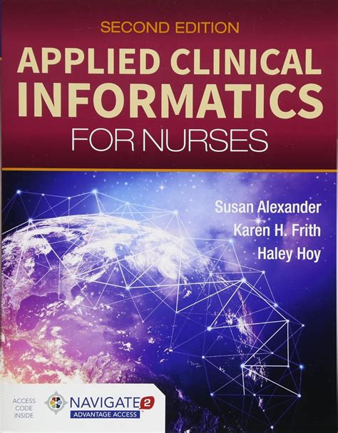 Applied Clinical Informatics For Nurses