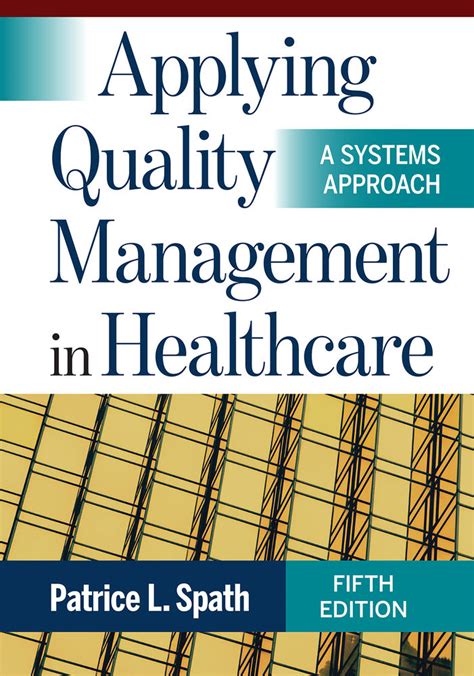 Applying Quality Management In Healthcare: A Systems Approach Fifth Edition