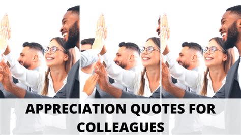 Appreciation Quotes For Colleagues