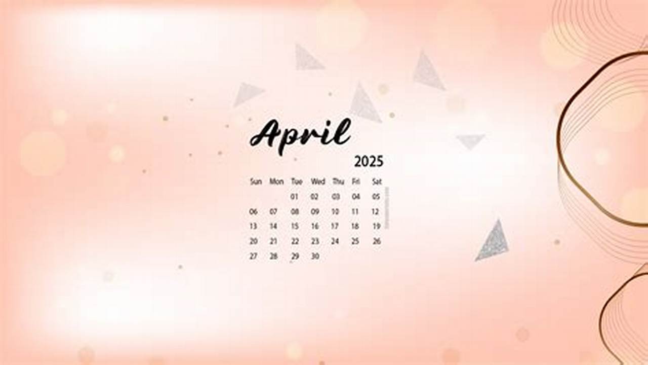 April 2025 Calendar Computer Background