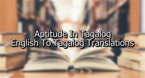 Aptitude In Tagalog