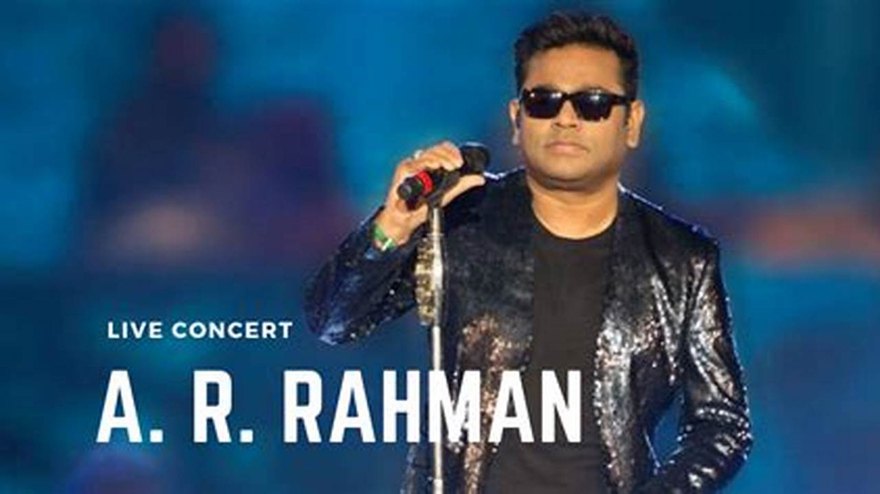 Ar Rahman Concert 2025 Usa