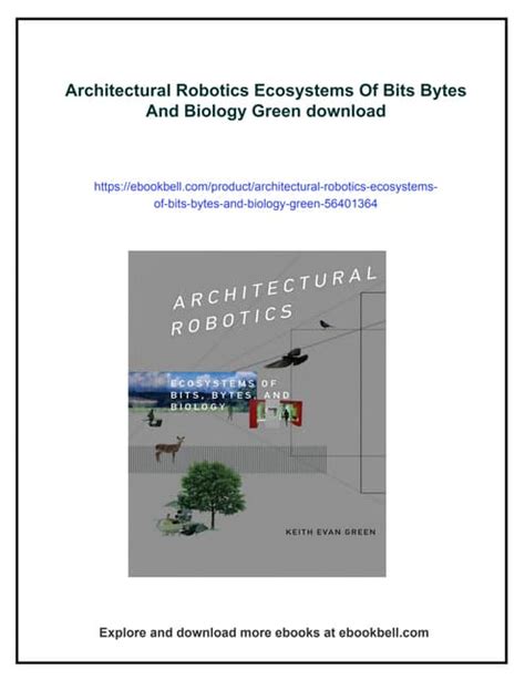 Architectural Robotics: Ecosystems Of Bits Bytes And Biology