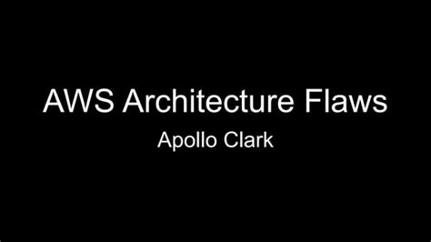 Architecture and protocol flaws