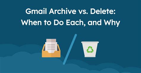 Archive vs delete