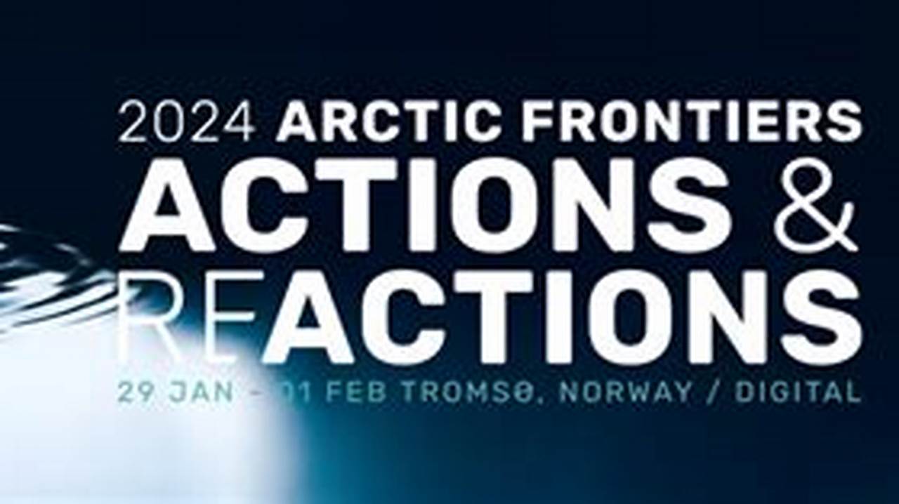 Arctic Frontiers 2024 Conference