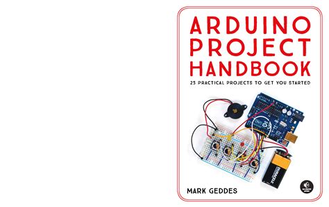 Arduino Project Handbook: 25 Practical Projects To Get You Started Highlights