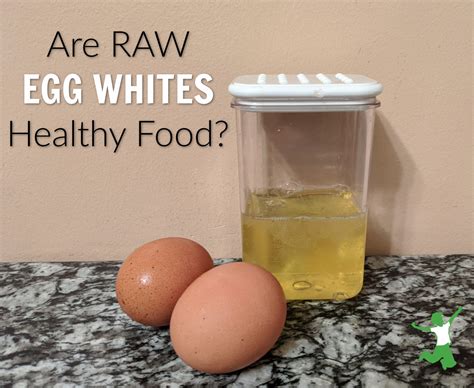 Are Egg Whites Safe To Eat?