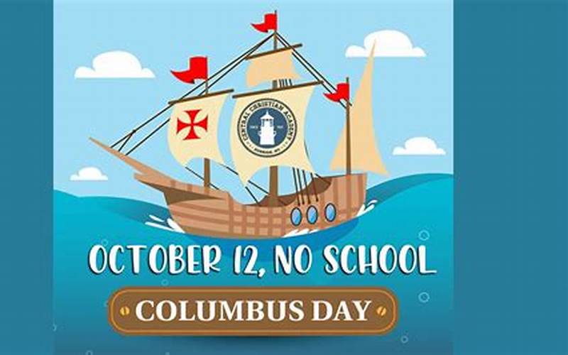 Are Schools Open On Columbus Day?