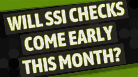 Are Ssi Checks Coming Early