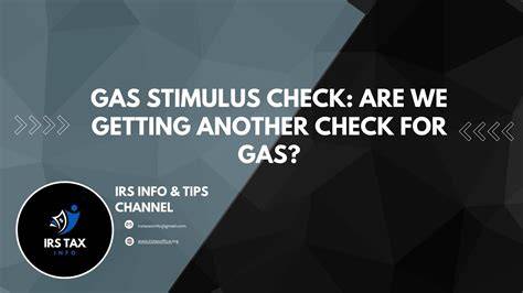 Are We Getting A Stimulus Check For Gas