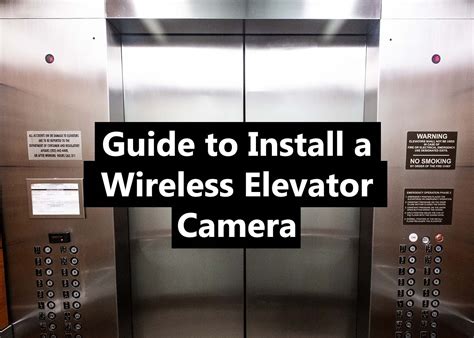 Are there exceptions to elevator camera use
