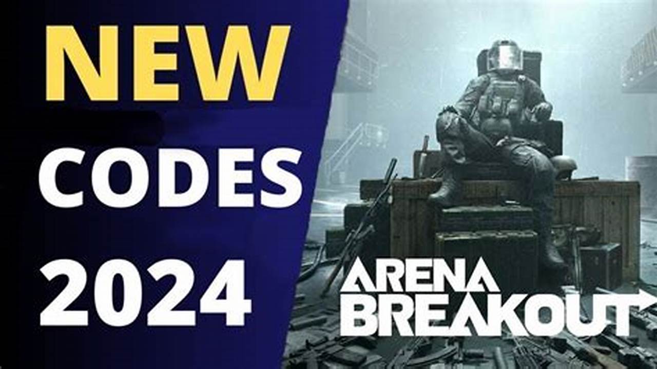 Arena Breakout Redemption Code 2024