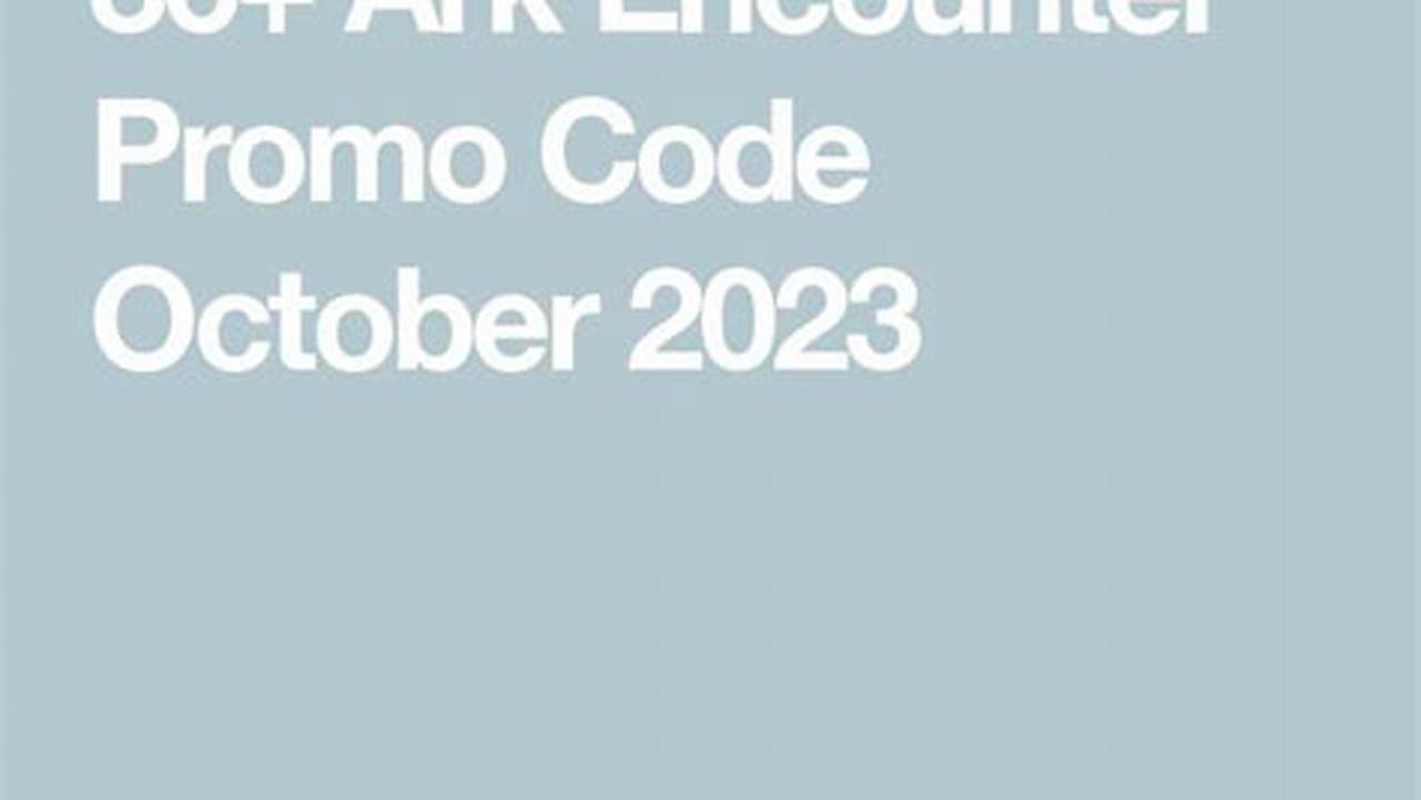 Ark Encounter Promo Code 2024 Promo Code