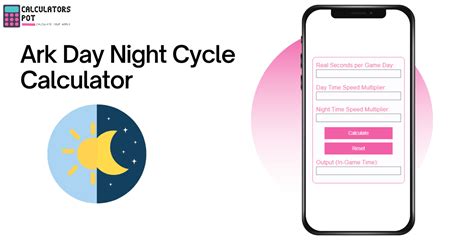 Optimize Gameplay with the Accurate Ark Day Night Calculator
