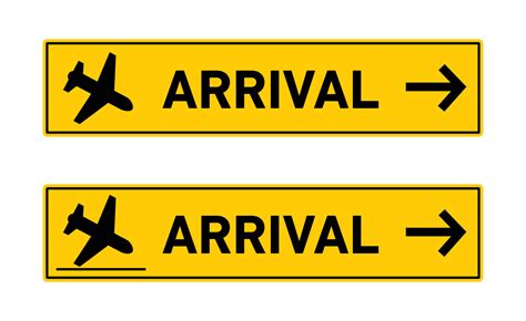 Arrival Sign