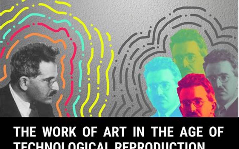 Art In The Age Of Technological Reproducibility