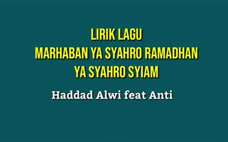Arti Lirik Lagu Marhaban Ya Syahro Ramadhan