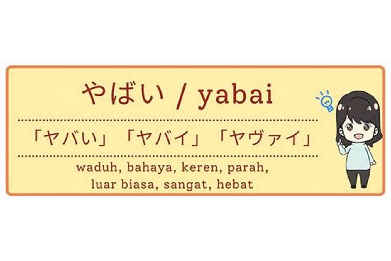 Arti Yabai Bahasa Jepang