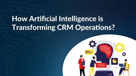 Artificial Intelligence in CRM