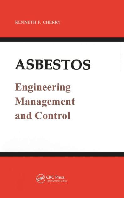 Asbestos: Engineering Management And Control