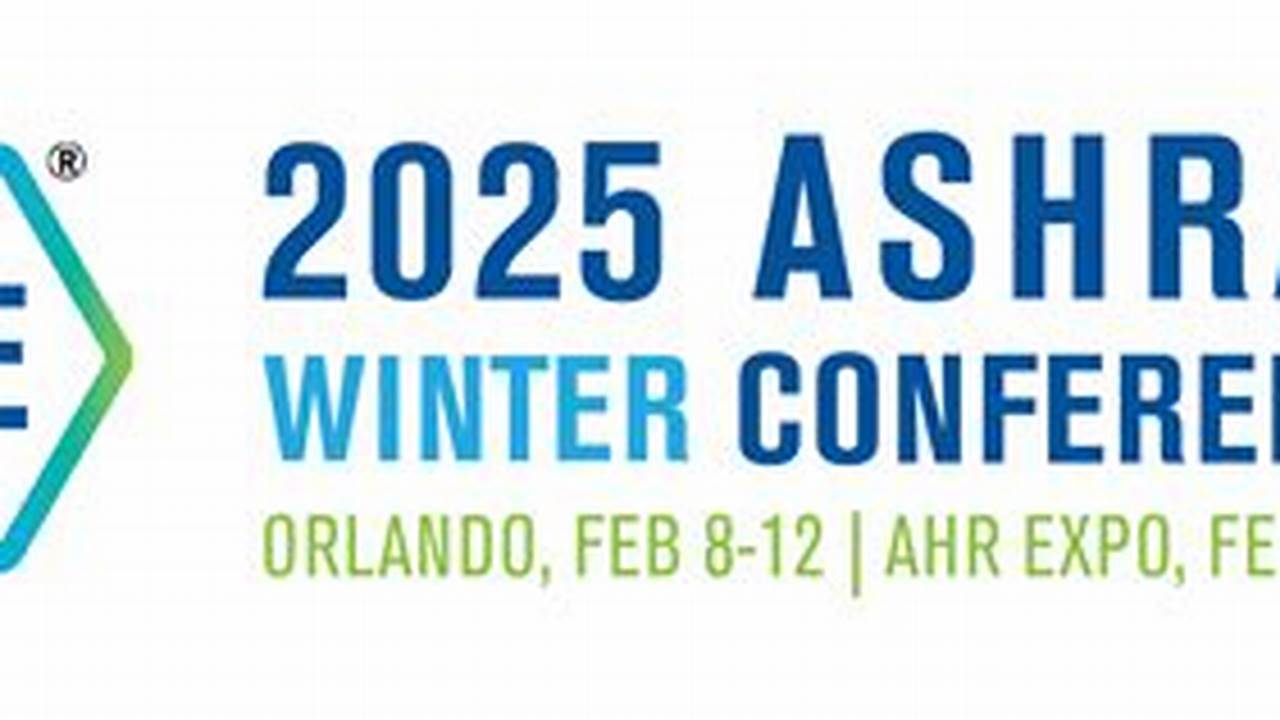 Ashrae Winter Conference 2025 Schedule