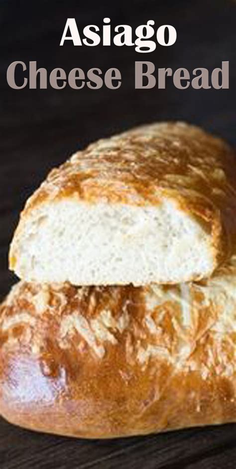 Asiago Bread Recipe
