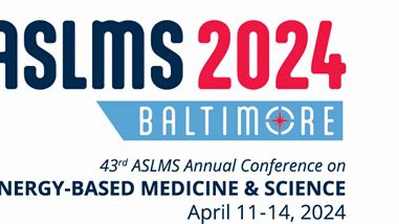 Aslms 2024 Conference