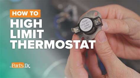 Assess the High-Limit Thermostat