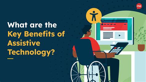 Assistive Technology Benefits