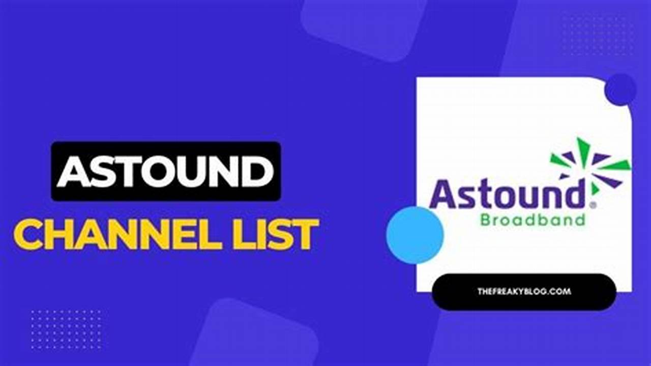 Astound Channel Guide 2025