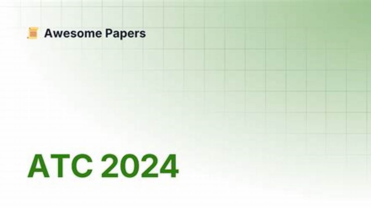 Atc 2024 Call For Papers