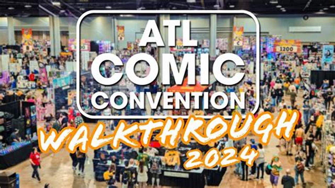 Atlanta Comic Convention 2024