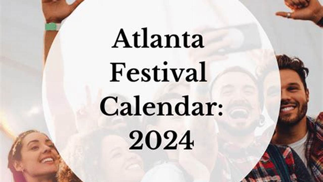 Atlanta Concert Calendar 2024