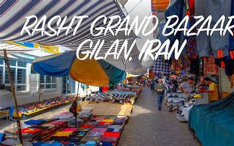 Atmosphere Of Rasht Bazaar