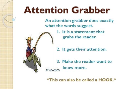 Attention-Grabbing