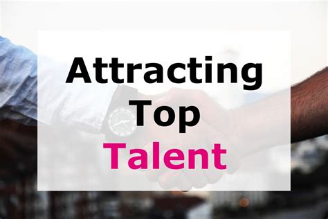 Attracting Top Talent