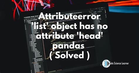 th?q=Attributeerror%3A%20'Pandasexprvisitor'%20Object%20Has%20No%20Attribute%20'Visit ellipsis'%2C%20Using%20Pandas%20Eval - Python Tips: Handling Attributeerror in Pandas Eval when 'PandasExprVisitor' Object Has No Attribute 'Visit_Ellipsis'