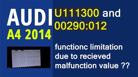 The Speedy Audi A4's Woes: Exploring the U111300 Trouble Code