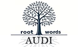 Audi Root Word Examples