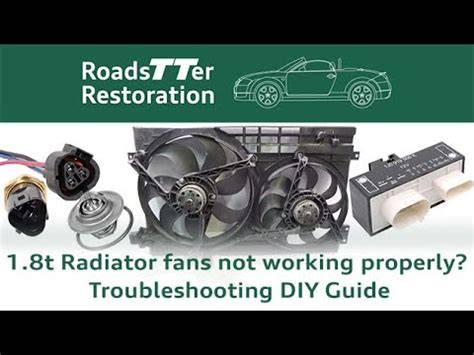 The Ultimate Guide to Troubleshooting Your Audi TT's Fan Problem